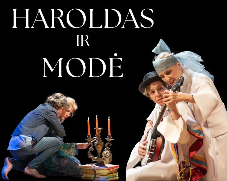 „Haroldas ir Modė“ Vilniuje: nemokamas spektaklis spalio 16 d.